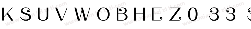 KSUVWOBHEZ0 33 3字体转换